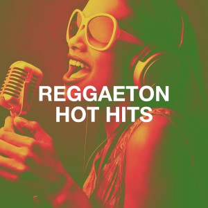 Agrupación Reggaeton的专辑Reggaeton Hot Hits