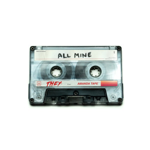 THEY.的專輯All Mine (Explicit)