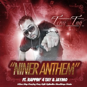 收听Tony Tag的Niner Anthem歌词歌曲