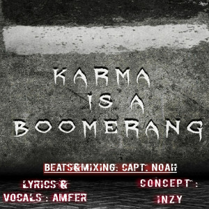 Listen to Karma Is a Boomerang song with lyrics from Amfer