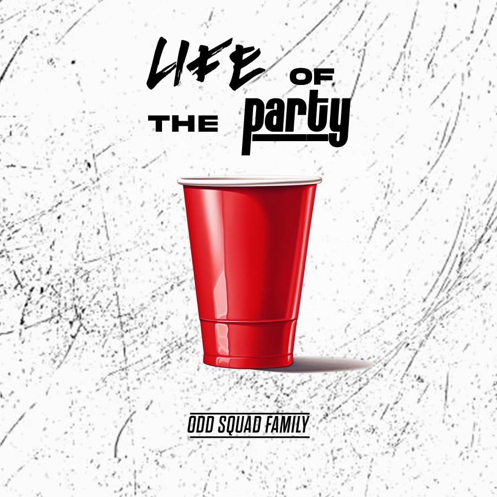 Life of the Party (Explicit)