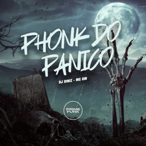 DJ Diniz的专辑Phonk do Panico (Explicit)