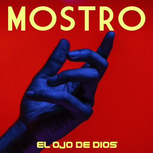 Mostro的專輯El Ojo de Dios