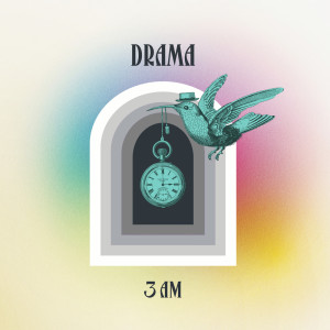 Drama（欧美）的专辑3AM (Chicago Edit)