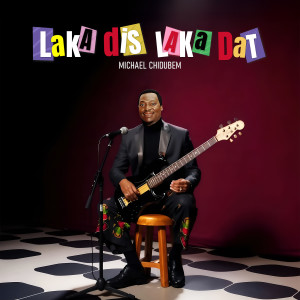 Album Laka Dis Laka Dat from 