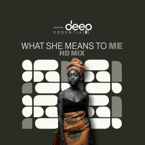 Deep Essentials的專輯What She Means To Me (HD mix)