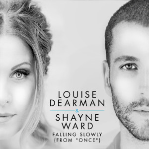 Louise Dearman的專輯Falling Slowly (From "Once")