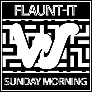 Flaunt-It的專輯Sunday Morning