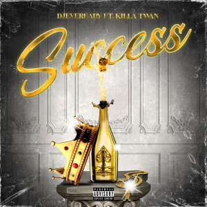 Album Success (Explicit) from DJ Eveready