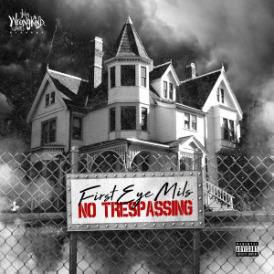 Album No Trespassing from First Eye Mils