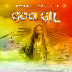 Goa Gil的专辑Towards The One (Mixed By GOA GIL)