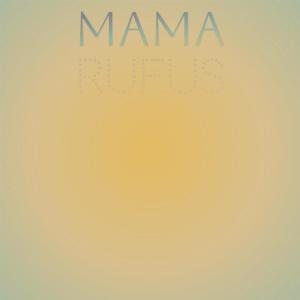 อัลบัม Mama Rufus ศิลปิน Silvia Natiello-Spiller