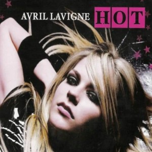 ดาวน์โหลดและฟังเพลง Hot (Mandarin Version) พร้อมเนื้อเพลงจาก Avril Lavigne