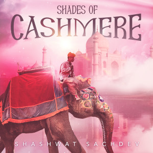 Album Shades of Cashmere oleh Shashwat Sachdev