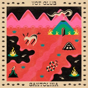 Album Santolina oleh Yot Club