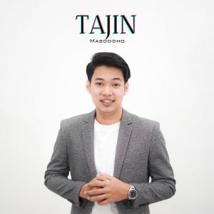 Dengarkan TAJIN lagu dari Masdddho dengan lirik