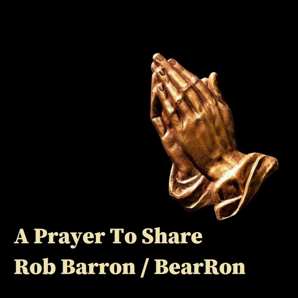 A Prayer To Share