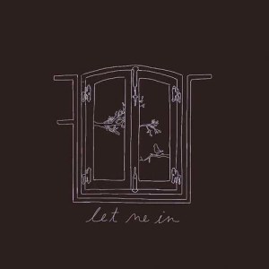 收聽Flor的let me in歌詞歌曲