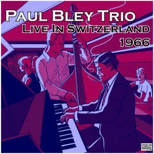 Listen to Mazatalon (Live) song with lyrics from Paul Bley Trio