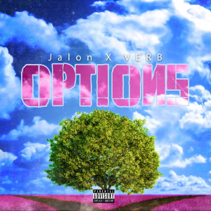 收听Jalon的Options (Explicit)歌词歌曲