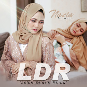 Listen to Lelah Dilatih Rindu song with lyrics from Nazia Marwiana