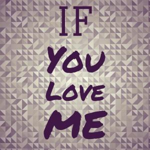 Album If You Love Me from Silvia Natiello-Spiller