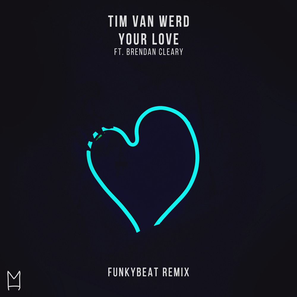 Your Love (FUNKYBEAT Remix)