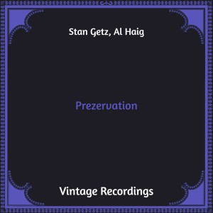 อัลบัม Prezervation (Hq Remastered) ศิลปิน Stan Getz