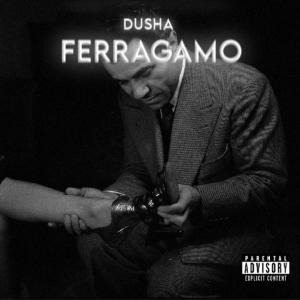 Dusha的專輯Ferragamo (Explicit)