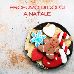 Various  Artists的專輯Profumo Di Dolci a Natale