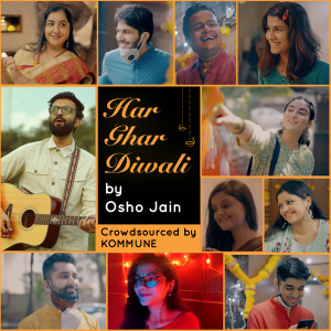 收聽Osho Jain的Har Ghar Diwali歌詞歌曲