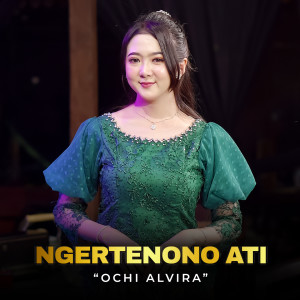Listen to Ngertenono Ati song with lyrics from Ochi Alvira