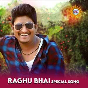 Album Raghu Bhai Special Song oleh Bhole Shavali