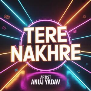 Album Tere nakhre from 