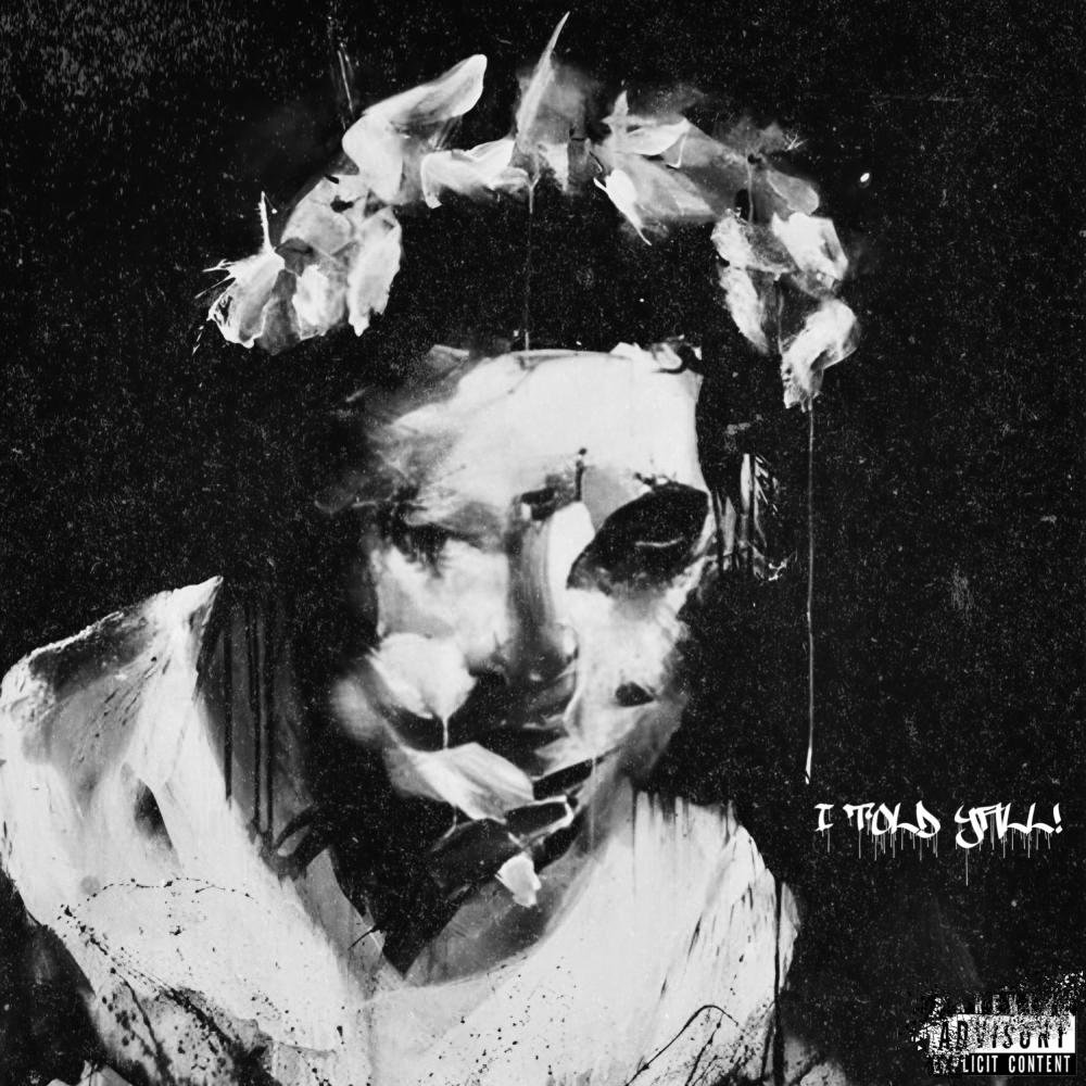 I TOLD Y'ALL (Explicit)