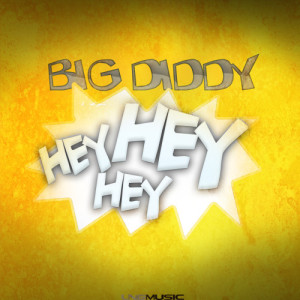 收聽Big Diddy的Hey Hey Hey (Supa Nani Remix)歌詞歌曲