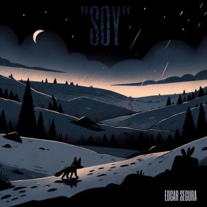 Edgar Segura的專輯Soy (feat. Pieper Beats)