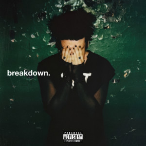 YUNGBLUD的專輯breakdown. (Explicit)