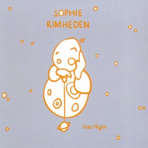 ดาวน์โหลดและฟังเพลง Into Night (Acoustic Version) พร้อมเนื้อเพลงจาก Sophie Rimheden