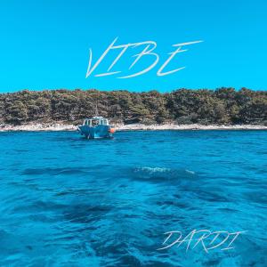 ดาวน์โหลดและฟังเพลง VIBE พร้อมเนื้อเพลงจาก Dardi