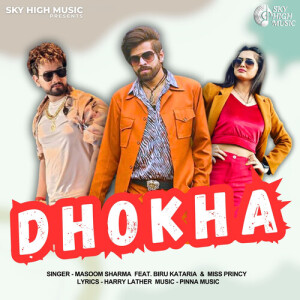 Masoom Sharma的专辑Dhokha (Explicit)