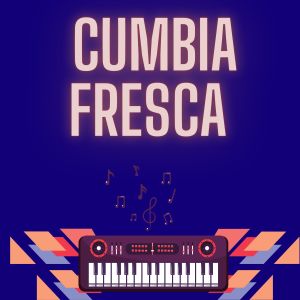 Dengarkan lagu Cumbia fresca nyanyian Cumbia Latin Band dengan lirik
