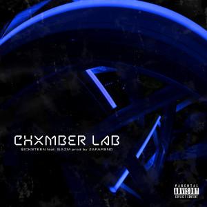 Dengarkan CHXMBER LAB (Explicit) lagu dari $icksteen dengan lirik