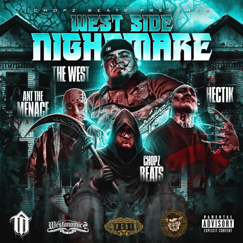 West Side Nightmare (feat. Ant The Menace & Hectik) (Explicit)
