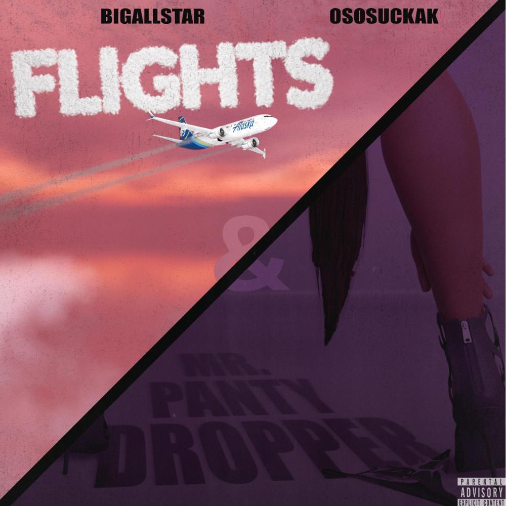 Flights (feat. OsosuckaK) (Explicit)
