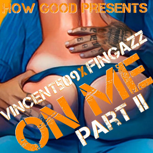 อัลบัม On Me, Pt. 2 (Explicit) ศิลปิน Fingazz