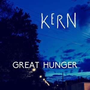 Album Great Hunger oleh Kern