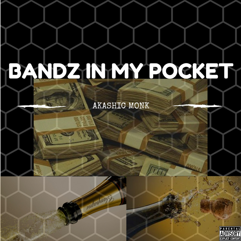 Bandz in My Pocket (Explicit)