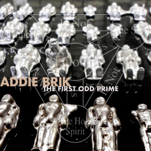 ดาวน์โหลดและฟังเพลง The First Odd Prime (Radio Edit) พร้อมเนื้อเพลงจาก Addie Brik