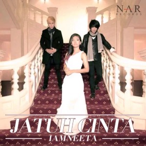 Dengarkan lagu Jatuh Cinta nyanyian iamNEETA dengan lirik